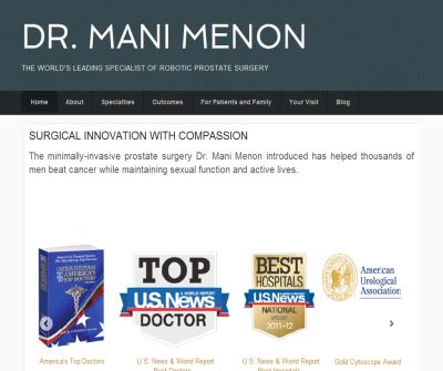 Dr.Mani Menon has developed new technique for surgery called Robotic Surgery at  Vattikuti Urology Institute.